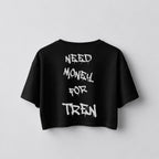 Need Money Oversize Crop Top (Backprint)