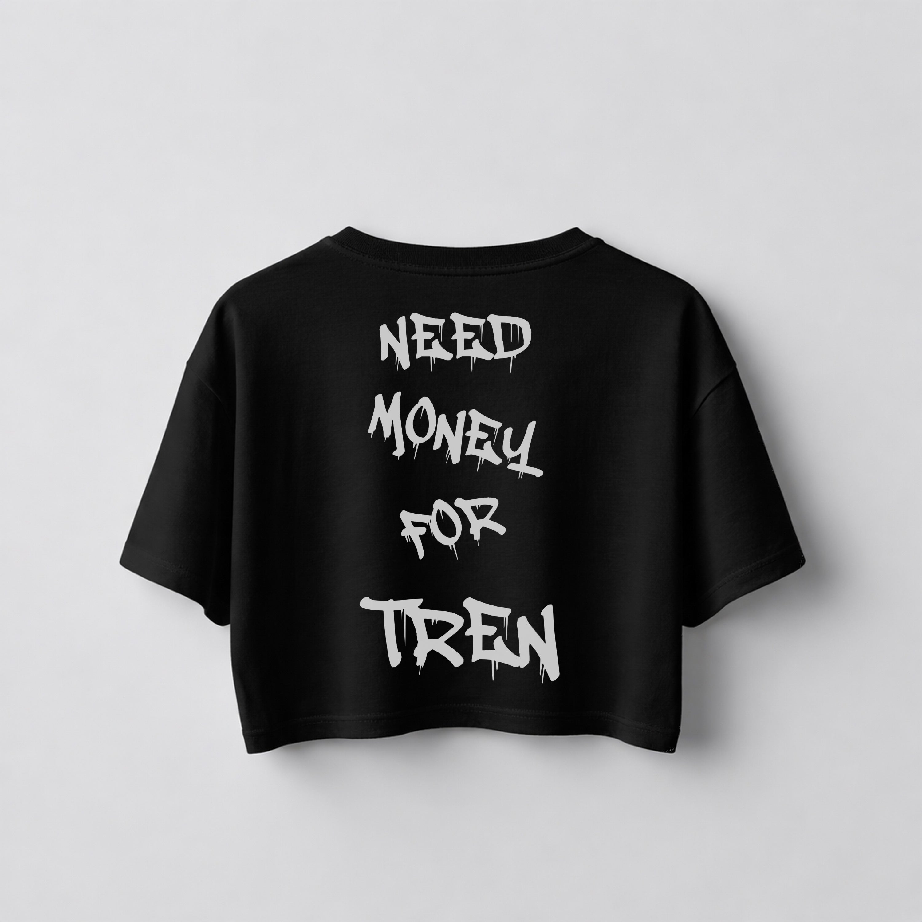 Need Money Oversize Crop Top (Backprint)