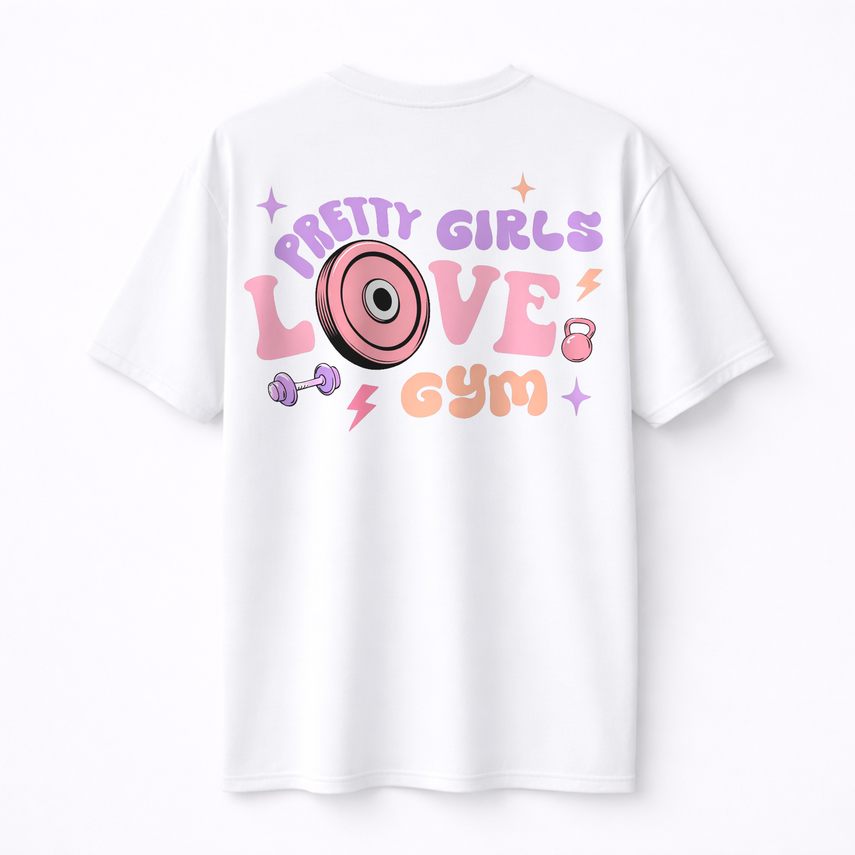 Pretty Girls Love Gym Oversize Shirt (Backprint)