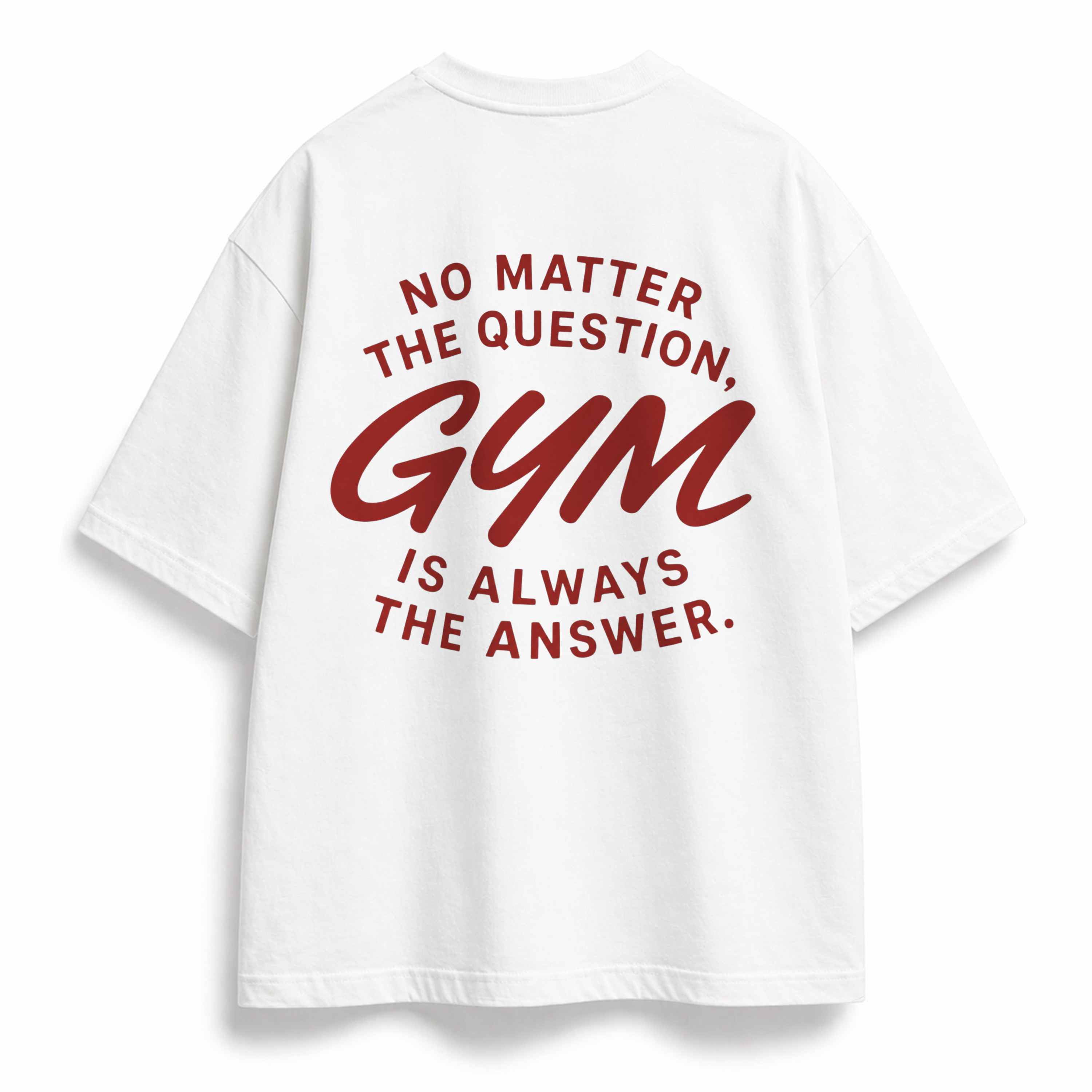 OVERSIZE SHIRT | GYM IS THE ANSWER