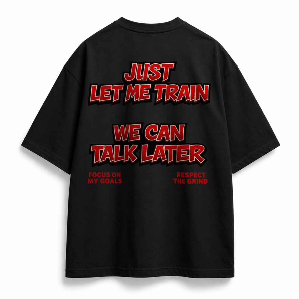 LET ME TRAIN | OVERSIZE SHIRT