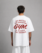 OVERSIZE SHIRT | GYM IS THE ANSWER