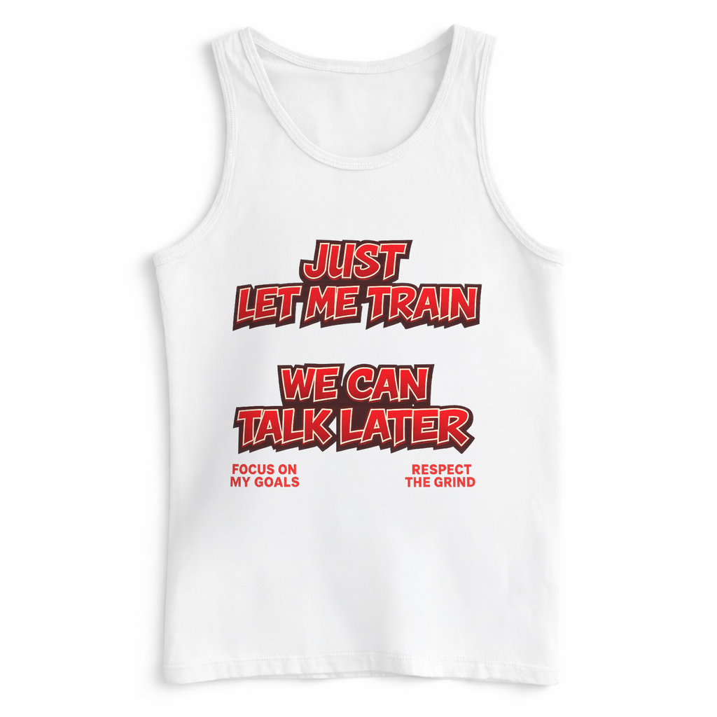 LET ME TRAIN | TANKTOP