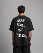 OVERSIZE SHIRT | NEED MONEY FOR TREN