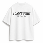 OVERSIZE SHIRT | I CANT FLIRT