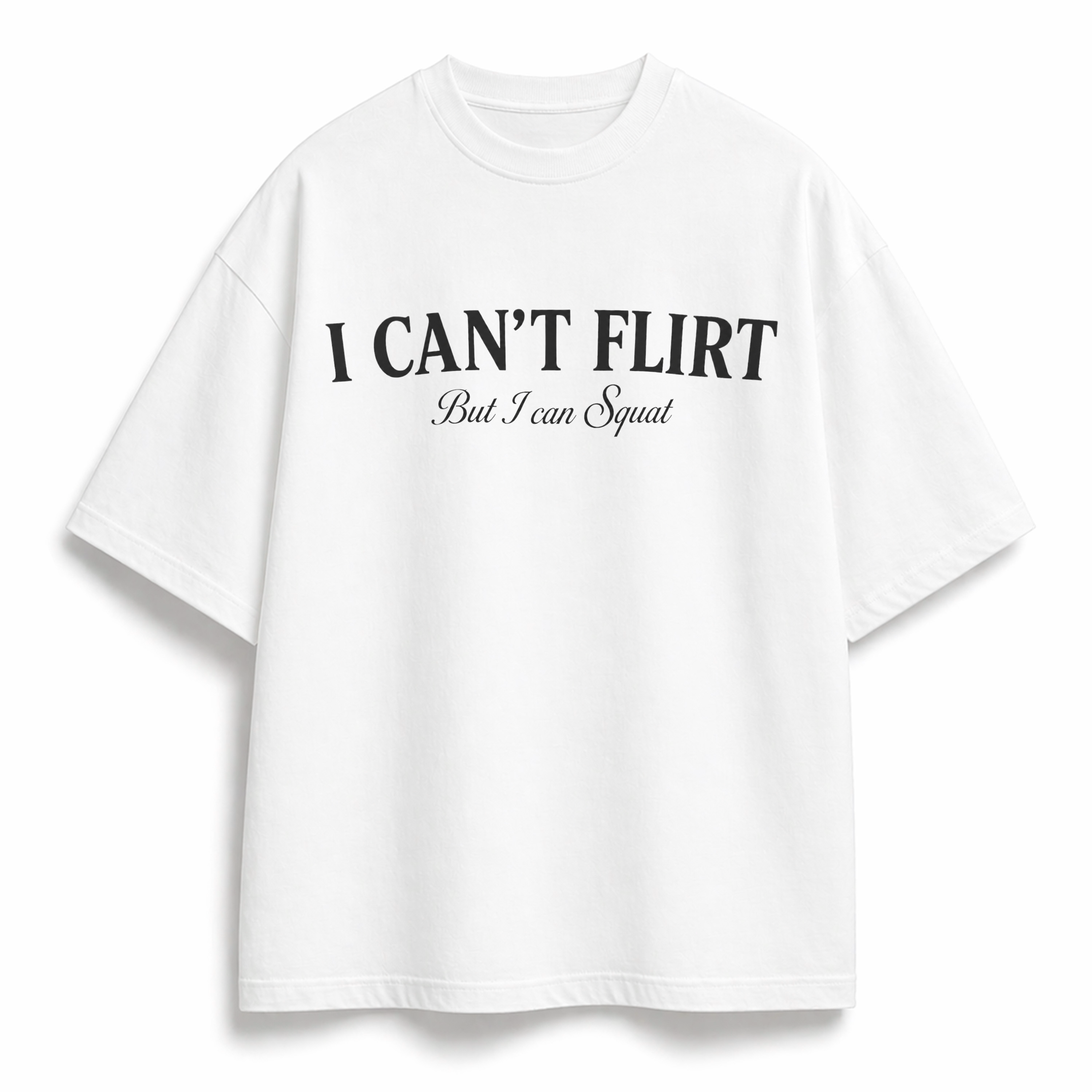 OVERSIZE SHIRT | I CANT FLIRT