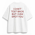 OVERSIZE SHIRT | CAN´T TEXT BACK