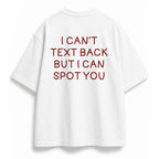 OVERSIZE SHIRT | CAN´T TEXT BACK