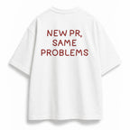 OVERSIZE SHIRT | NEW PR SAME PROBLEMS